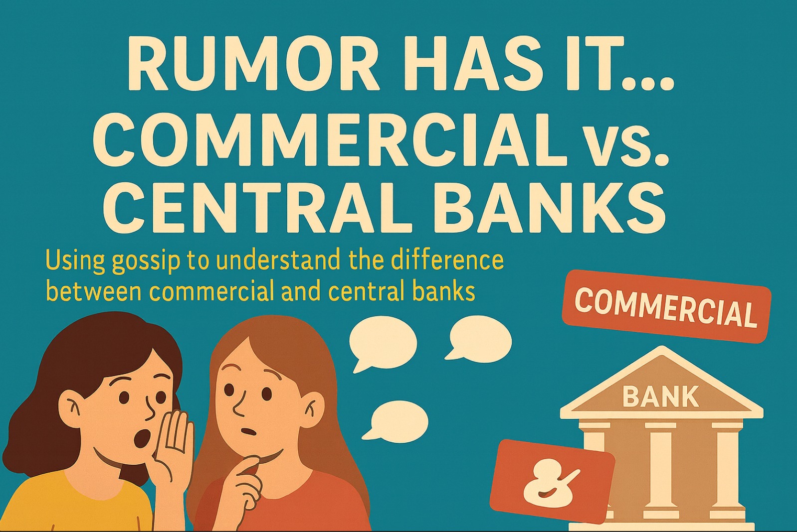 Cover for the commercial vs central banks article